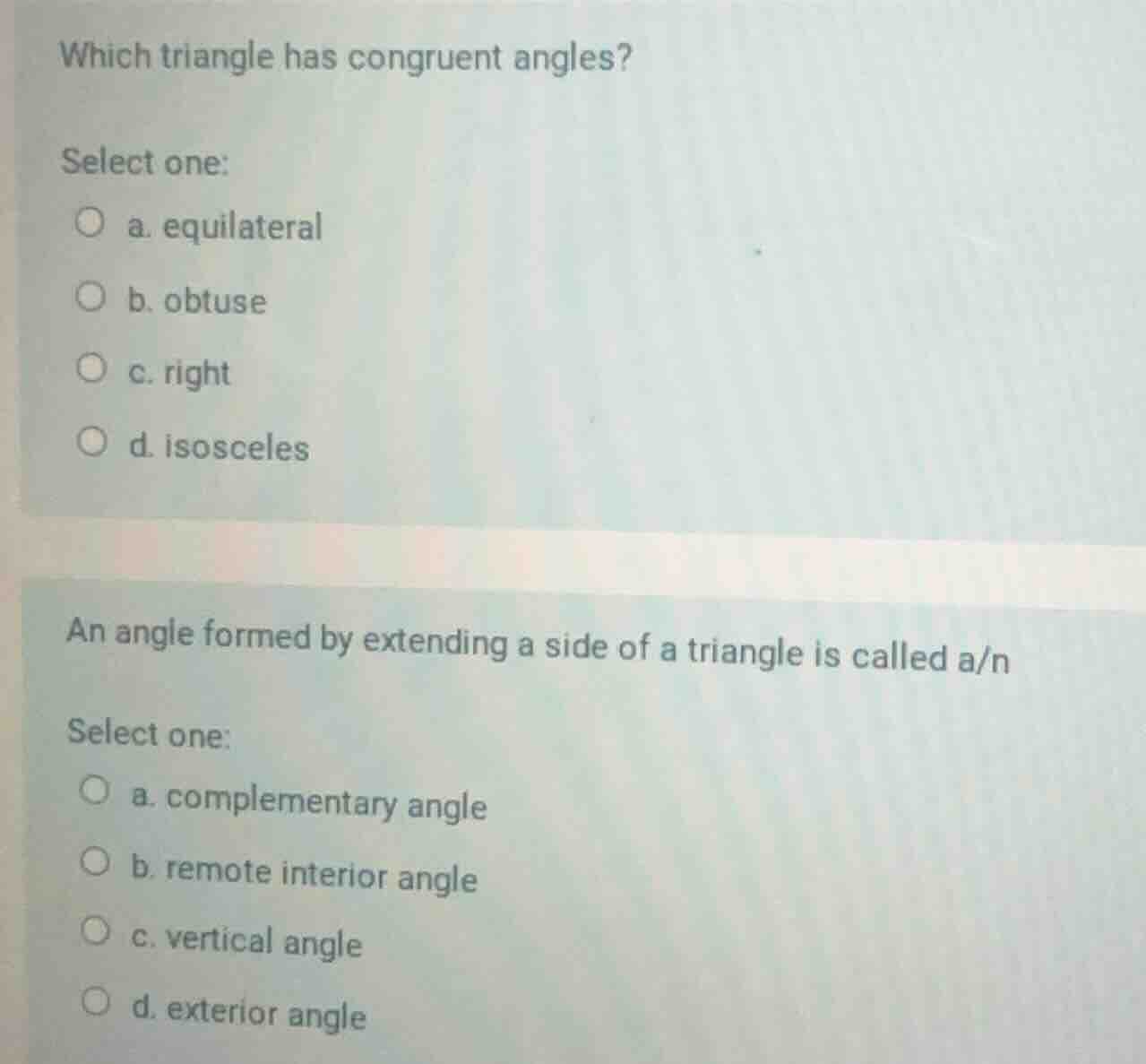 which triangle has congruent angles? select one: a. equilateral b. obtu…