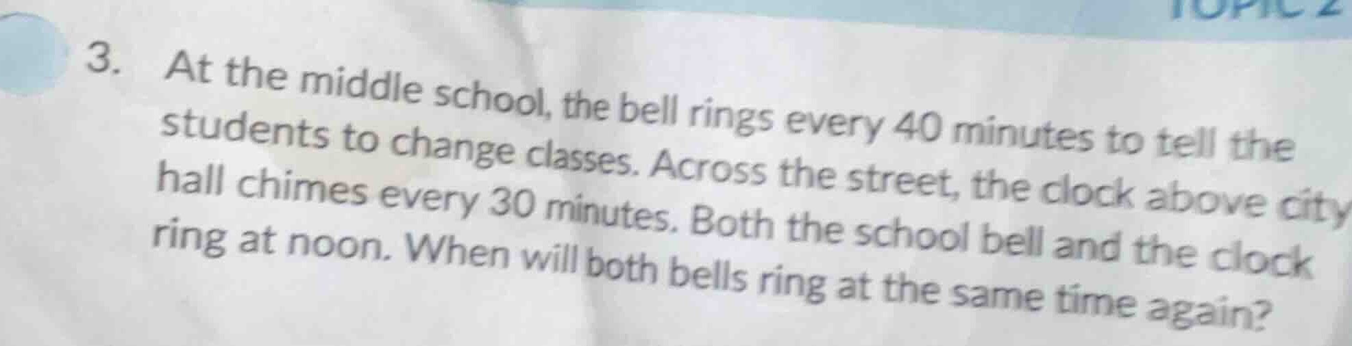3. at the middle school, the bell rings every 40 minutes to tell the st…