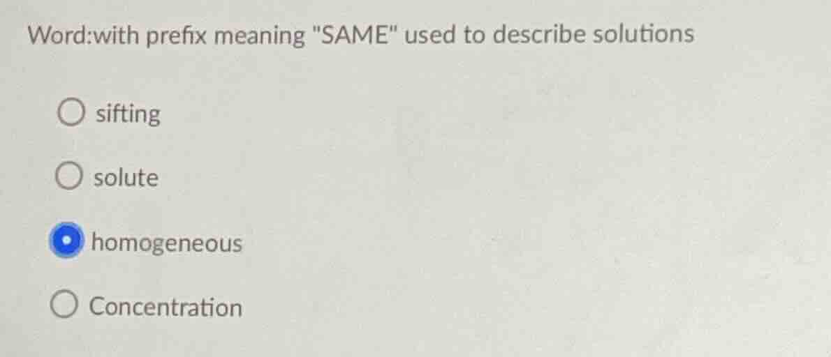 word:with prefix meaning \same\ used to describe solutionssiftingsolute…