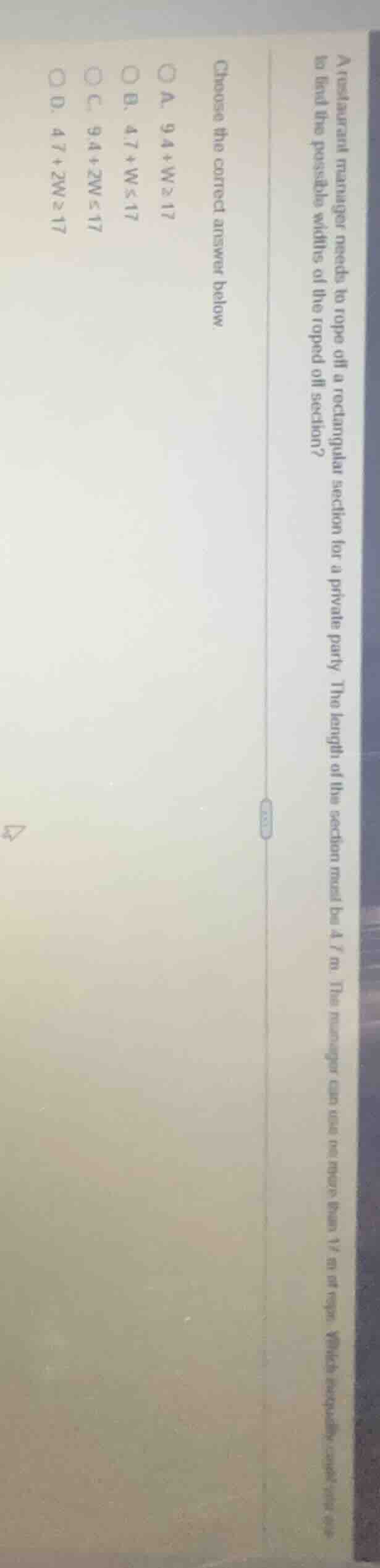 a restaurant manager needs to rope off a rectangular section for a priv…