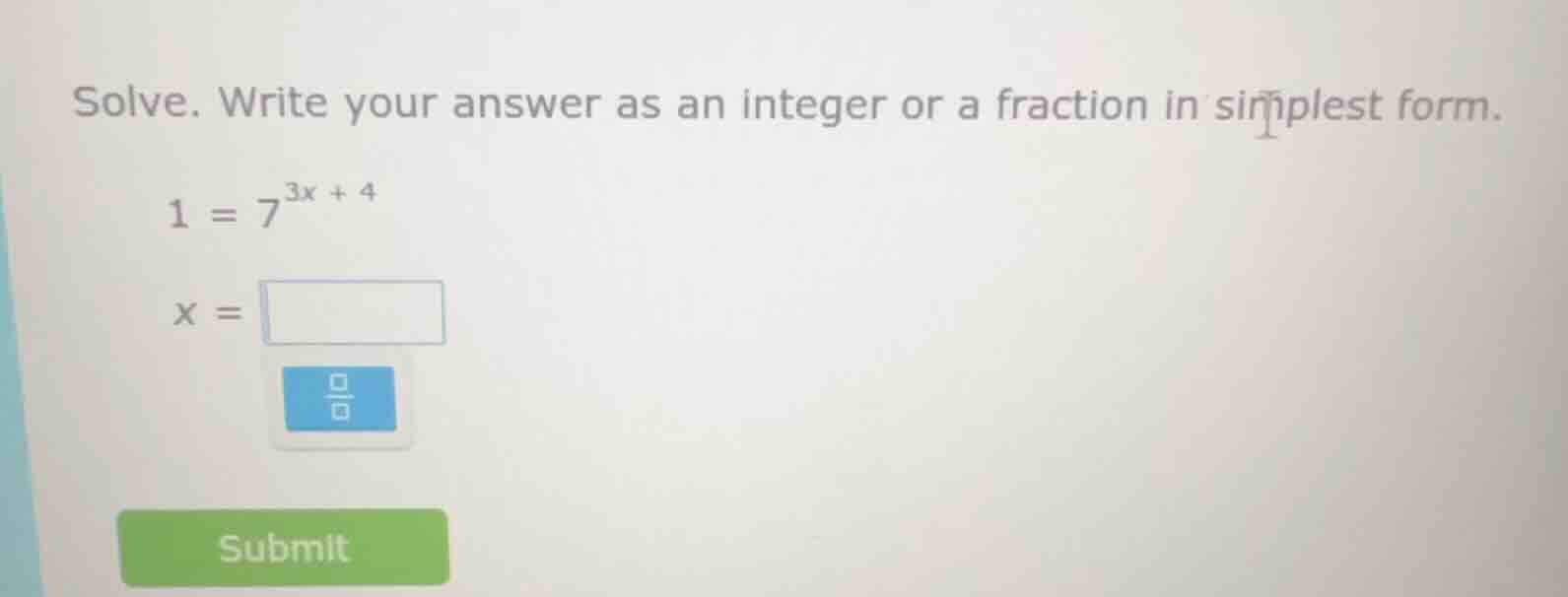 solve. write your answer as an integer or a fraction in simplest form. …