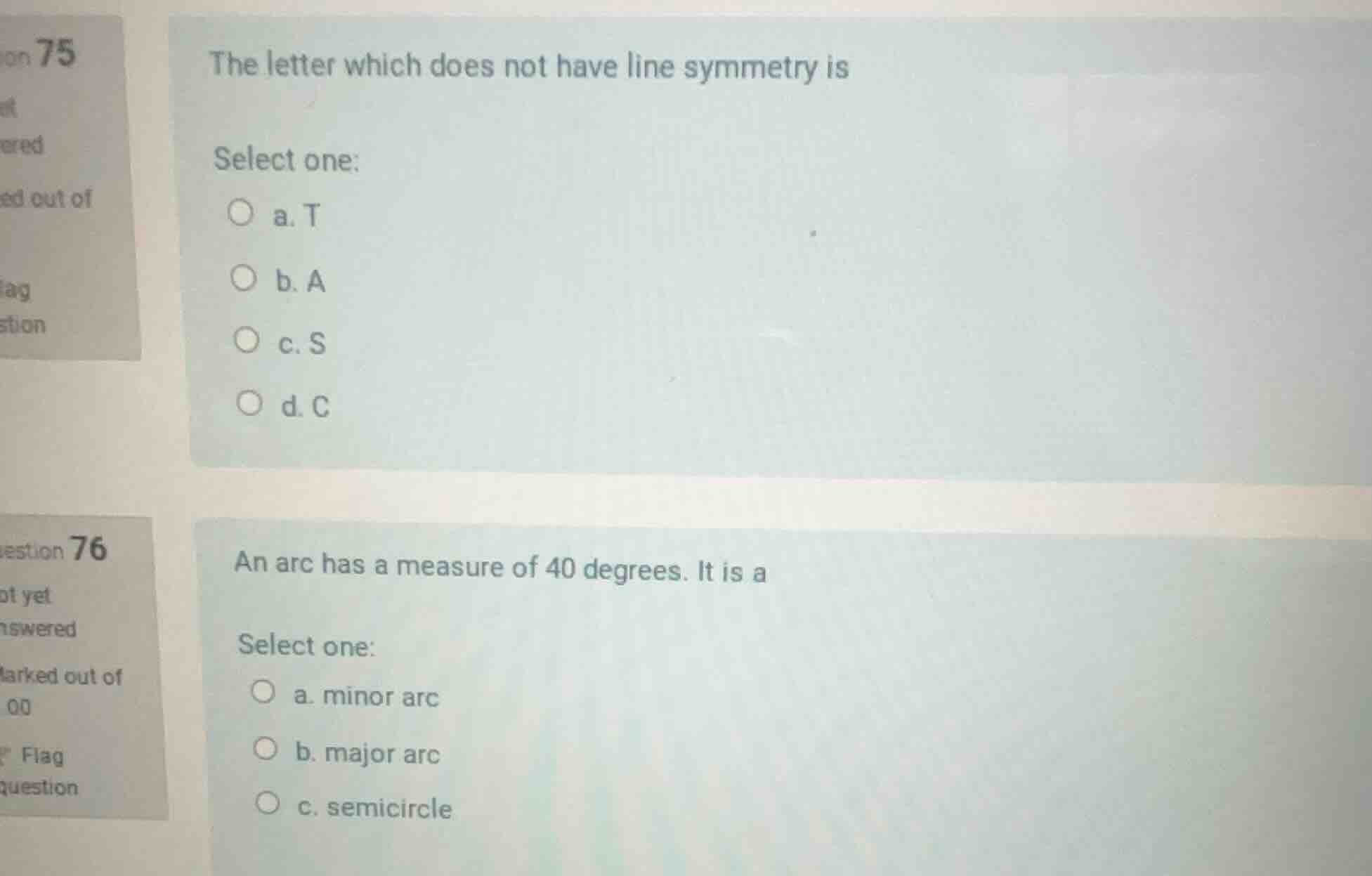 question 75 the letter which does not have line symmetry is select one:…