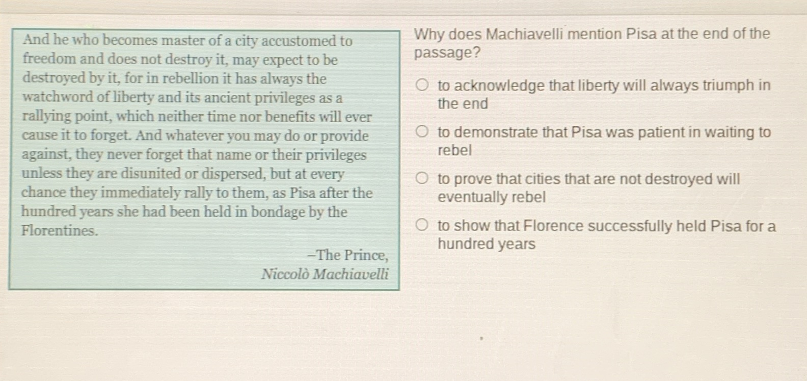 and he who becomes master of a city accustomed to freedom and does not …