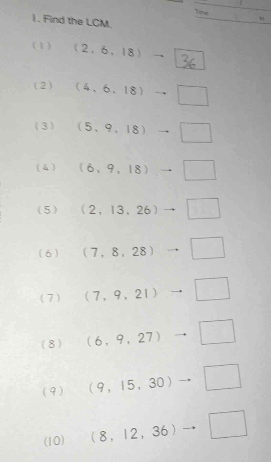 1. find the lcm. (1) (2, 6, 18) → □ (2) (4, 6, 18) → □ (3) (5, 9, 18) →…