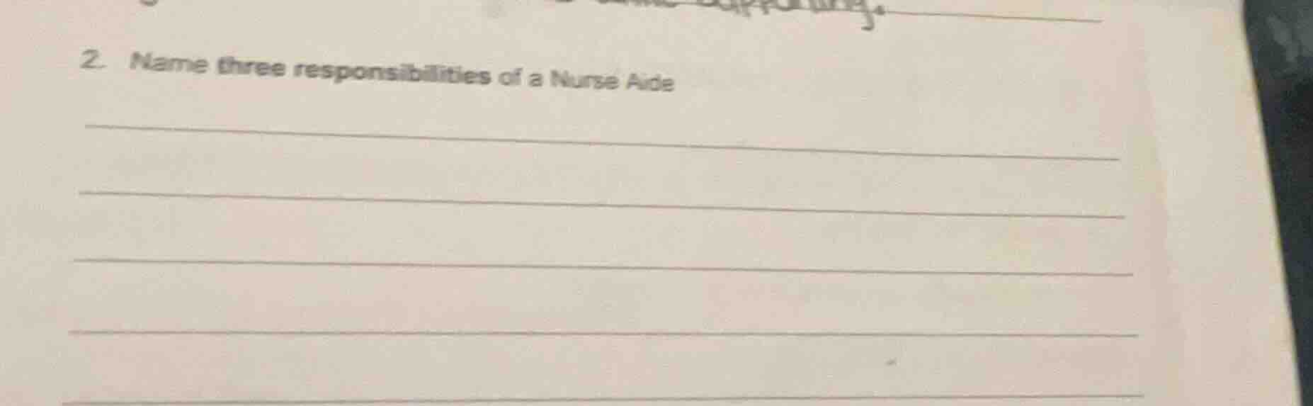 2. name three responsibilities of a nurse aide
