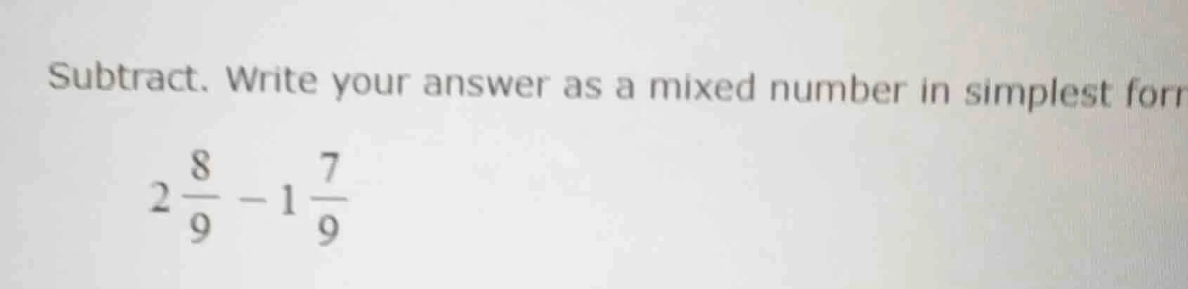 subtract. write your answer as a mixed number in simplest form $2\\frac…