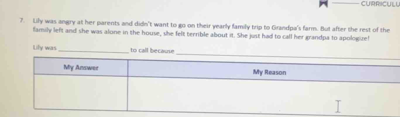 7. lily was angry at her parents and didnt want to go on their yearly f…