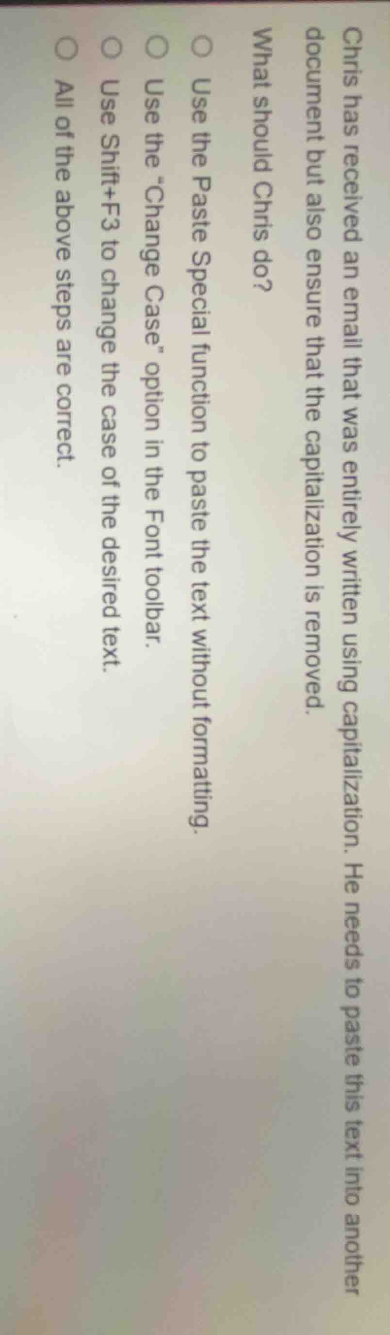 chris has received an email that was entirely written using capitalizat…