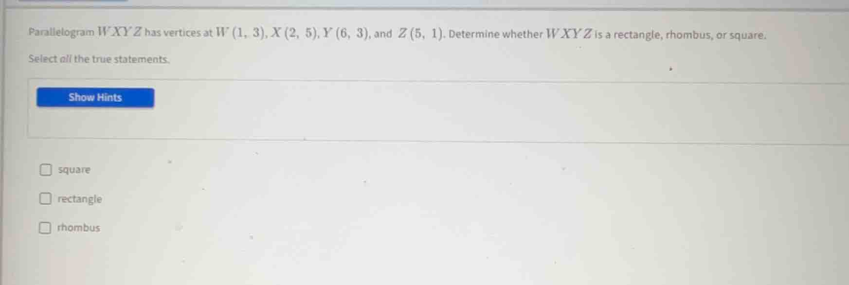 parallelogram wxyz has vertices at w (1, 3), x (2, 5), y (6, 3), and z …