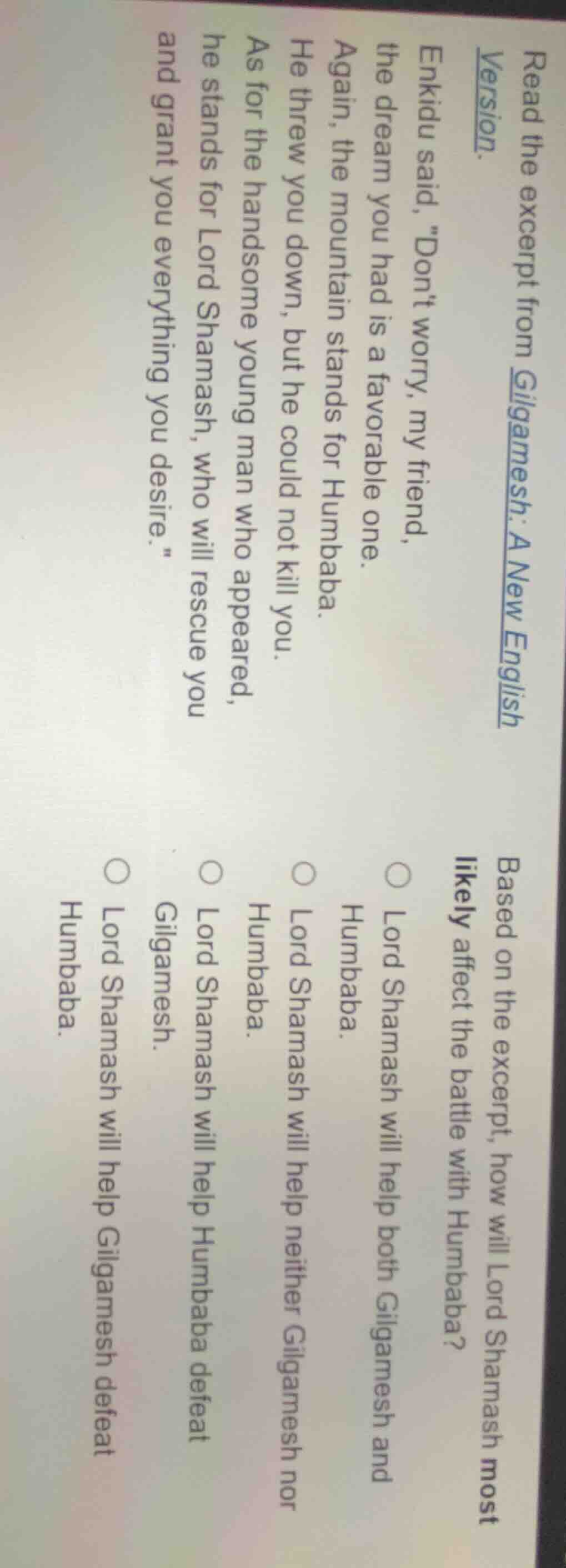 read the excerpt from gilgamesh: a new english version. enkidu said, \d…