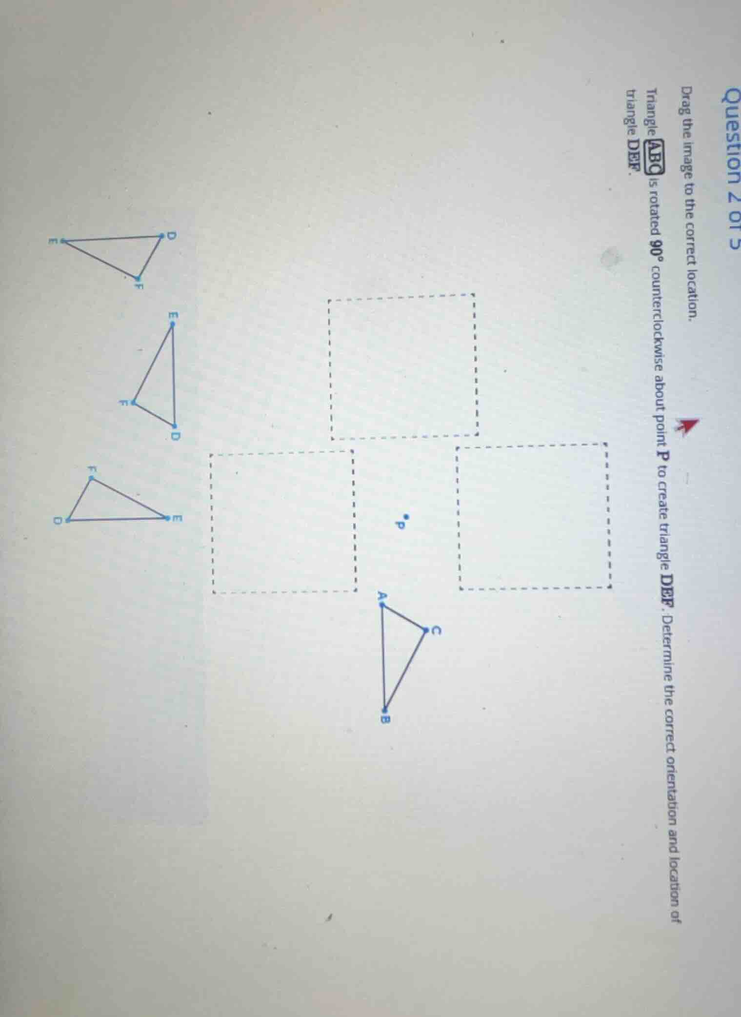 question 2 of 5 drag the image to the correct location. triangle abc is…