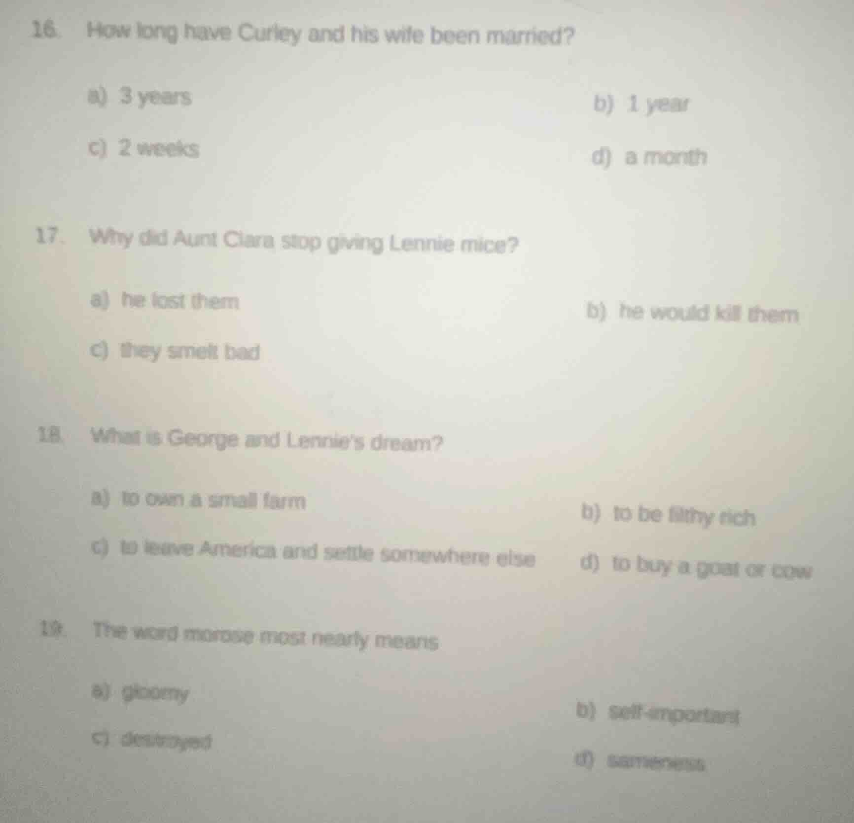 16. how long have curley and his wife been married? a) 3 years b) 1 yea…