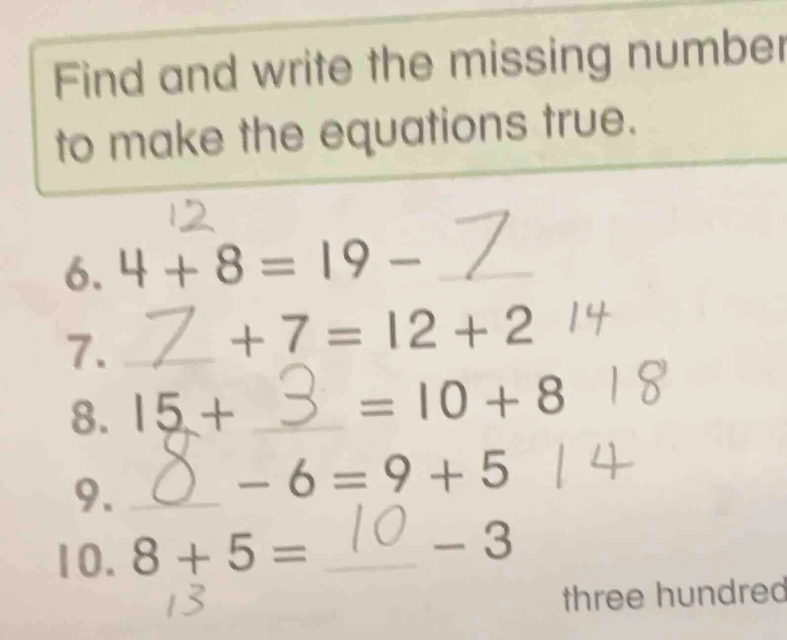 find and write the missing number to make the equations true. 6. $4 + 8…
