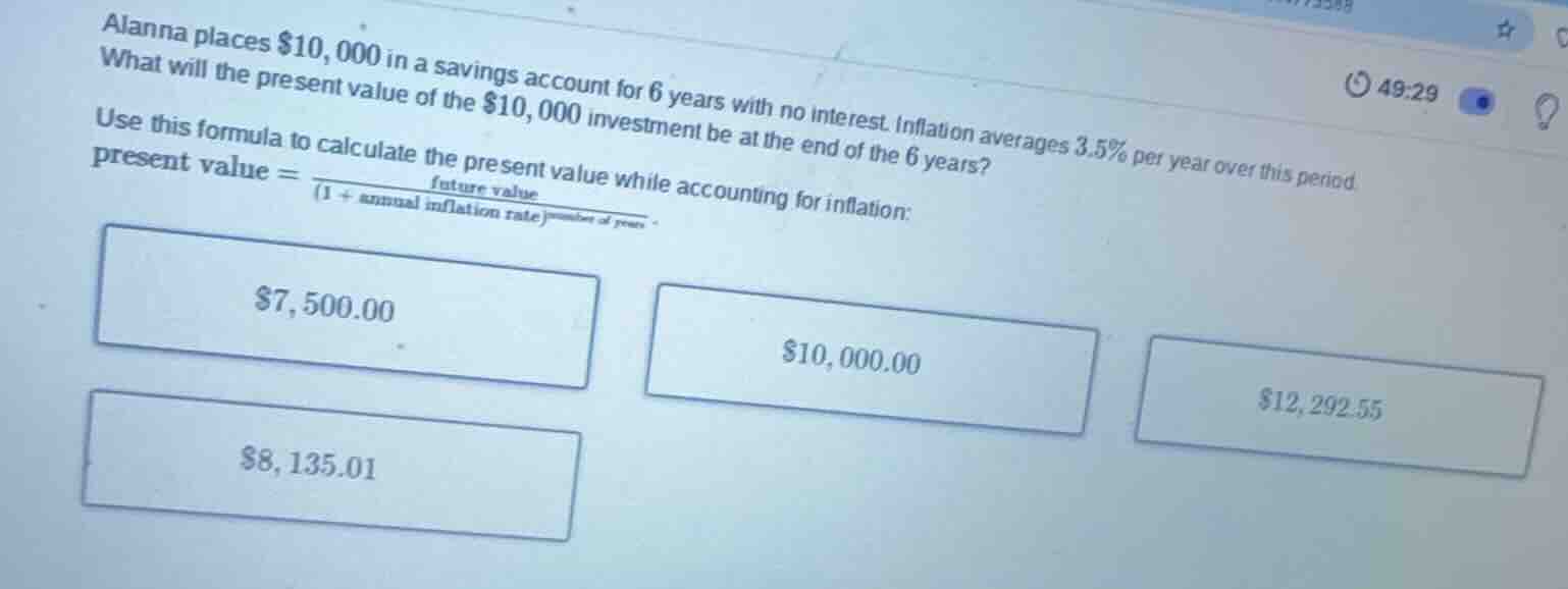 alanna places $10, 000 in a savings account for 6 years with no interes…