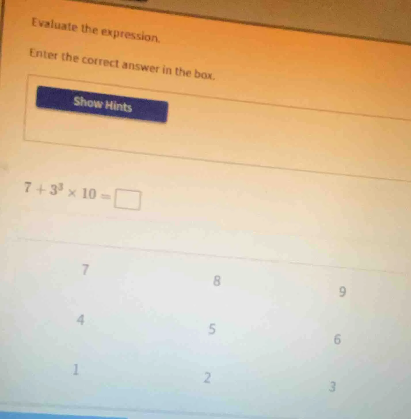 evaluate the expression. enter the correct answer in the box. show hint…