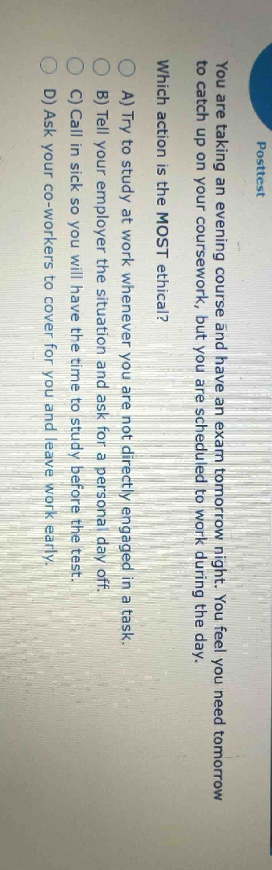 posttest you are taking an evening course and have an exam tomorrow nig…