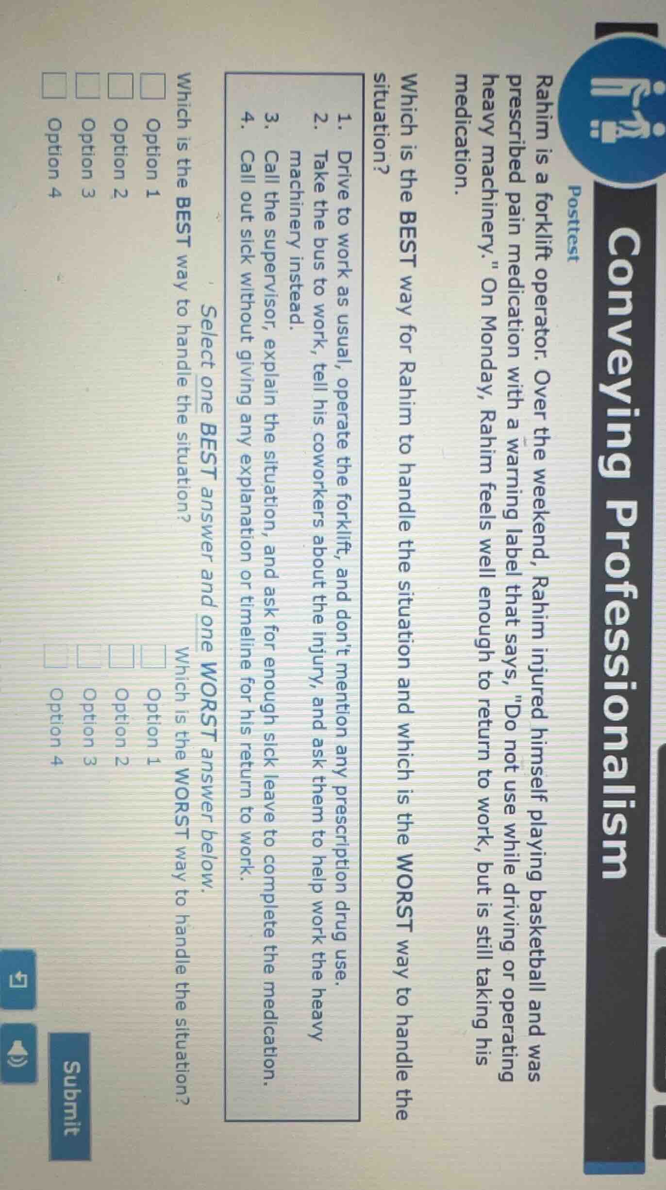 conveying professionalismposttestrahim is a forklift operator. over the…