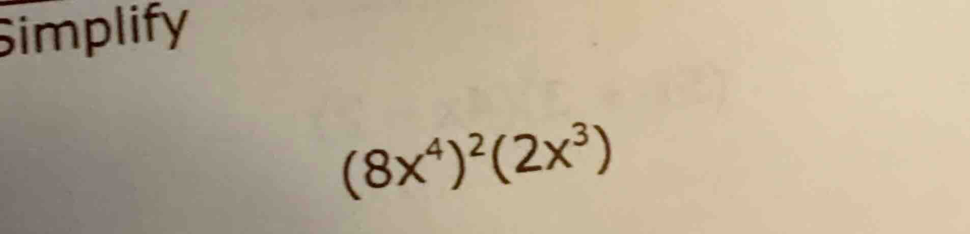 simplify $(8x^{4})^{2}(2x^{3})$