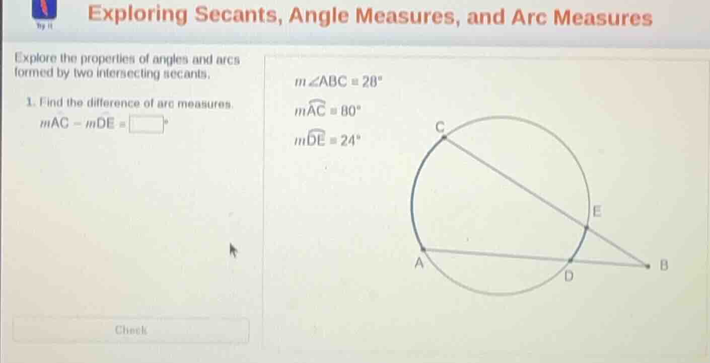 exploring secants, angle measures, and arc measures explore the propert…