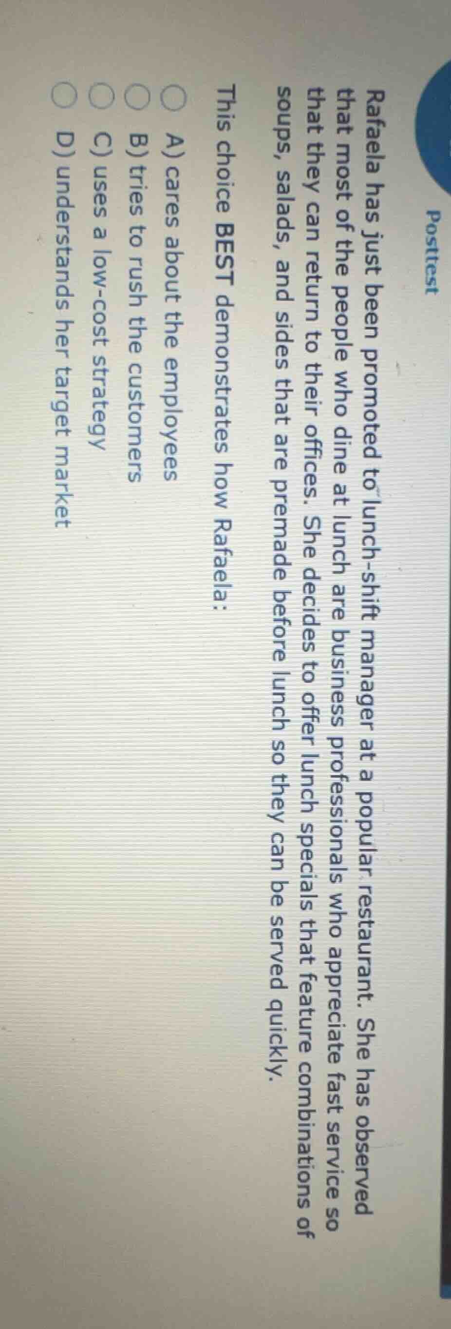 posttest rafaela has just been promoted to lunch-shift manager at a pop…