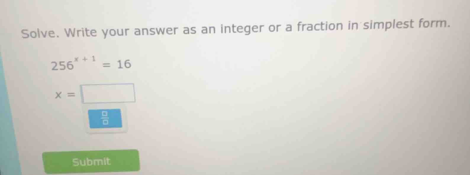 solve. write your answer as an integer or a fraction in simplest form. …