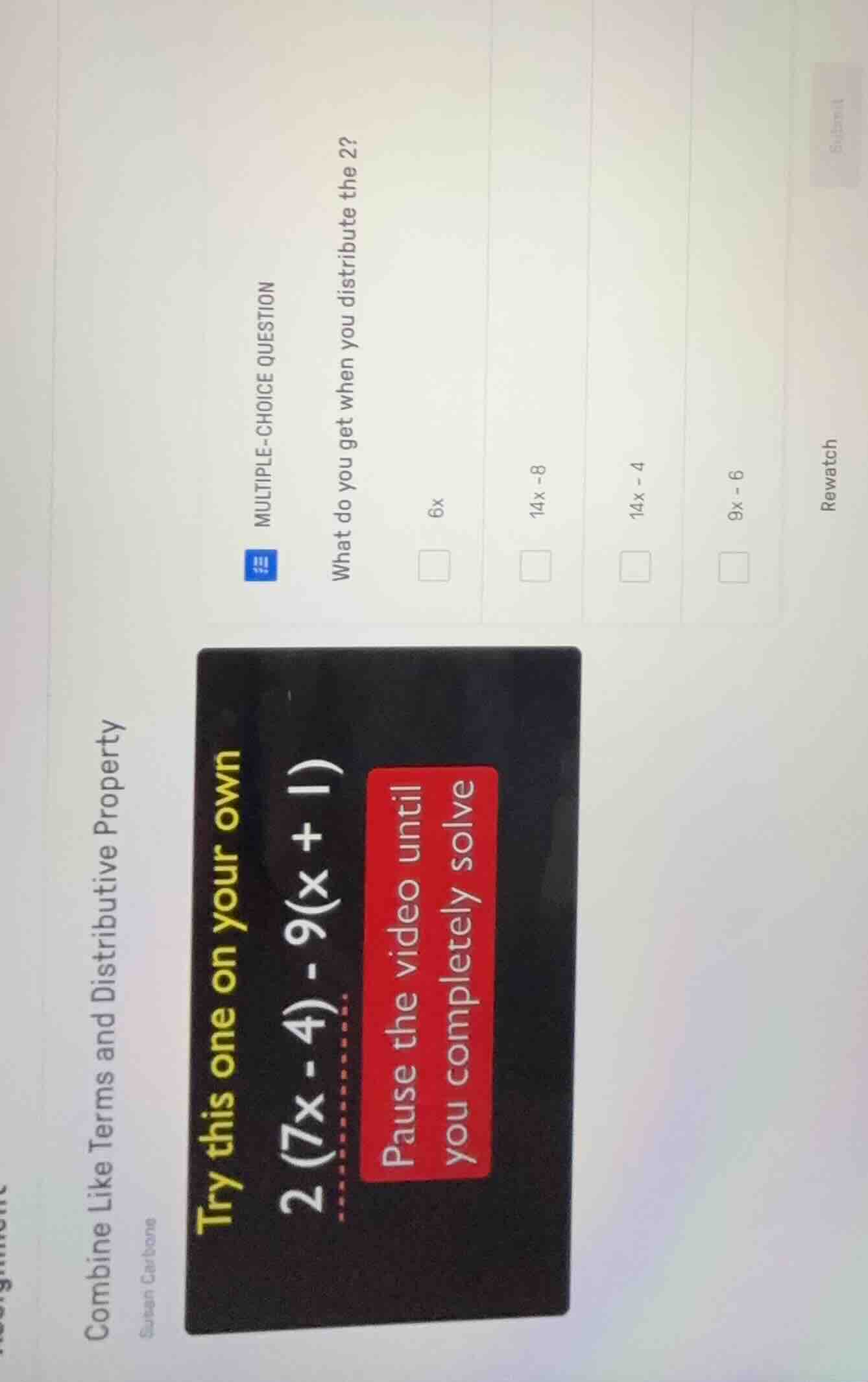 combine like terms and distributive property susan carbone try this one…