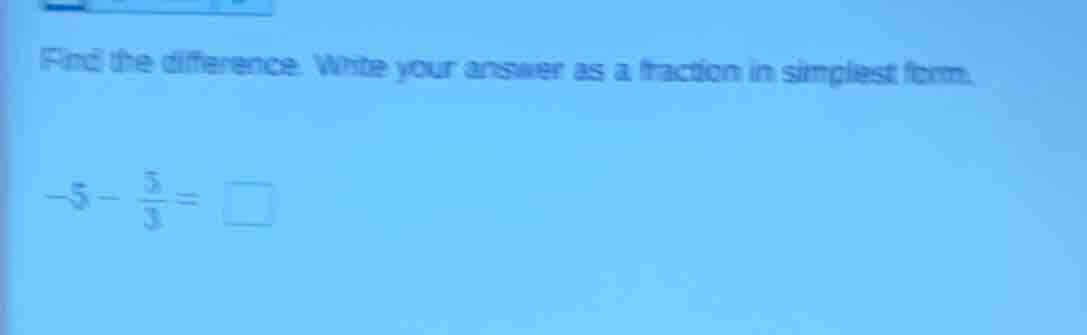 find the difference. write your answer as a fraction in simplest form. …