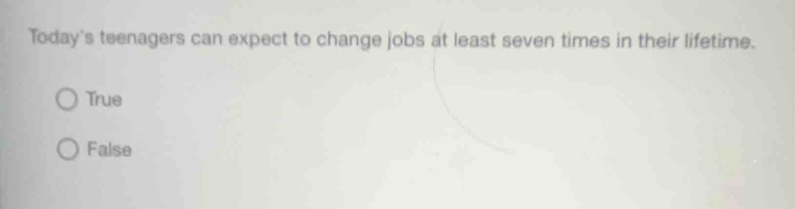 todays teenagers can expect to change jobs at least seven times in thei…