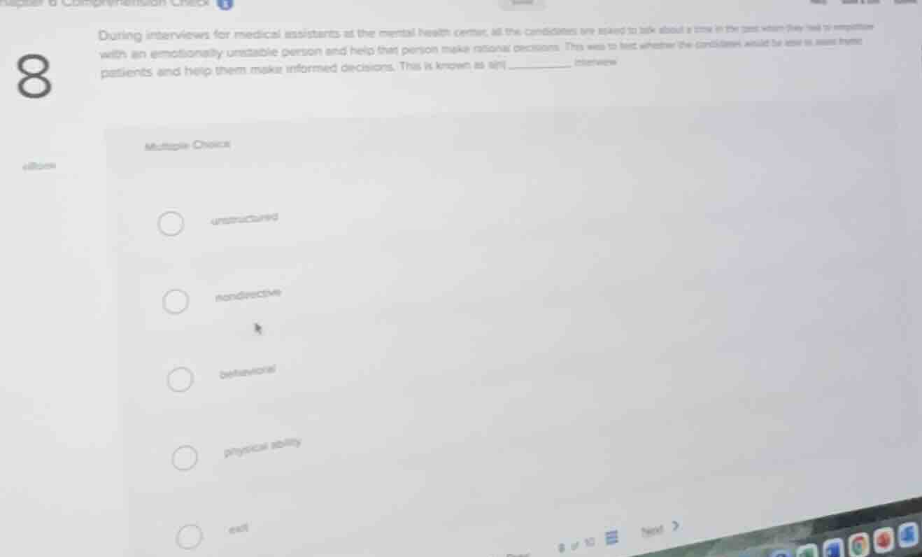 8 during interviews for medical assistants at the mental health center,…