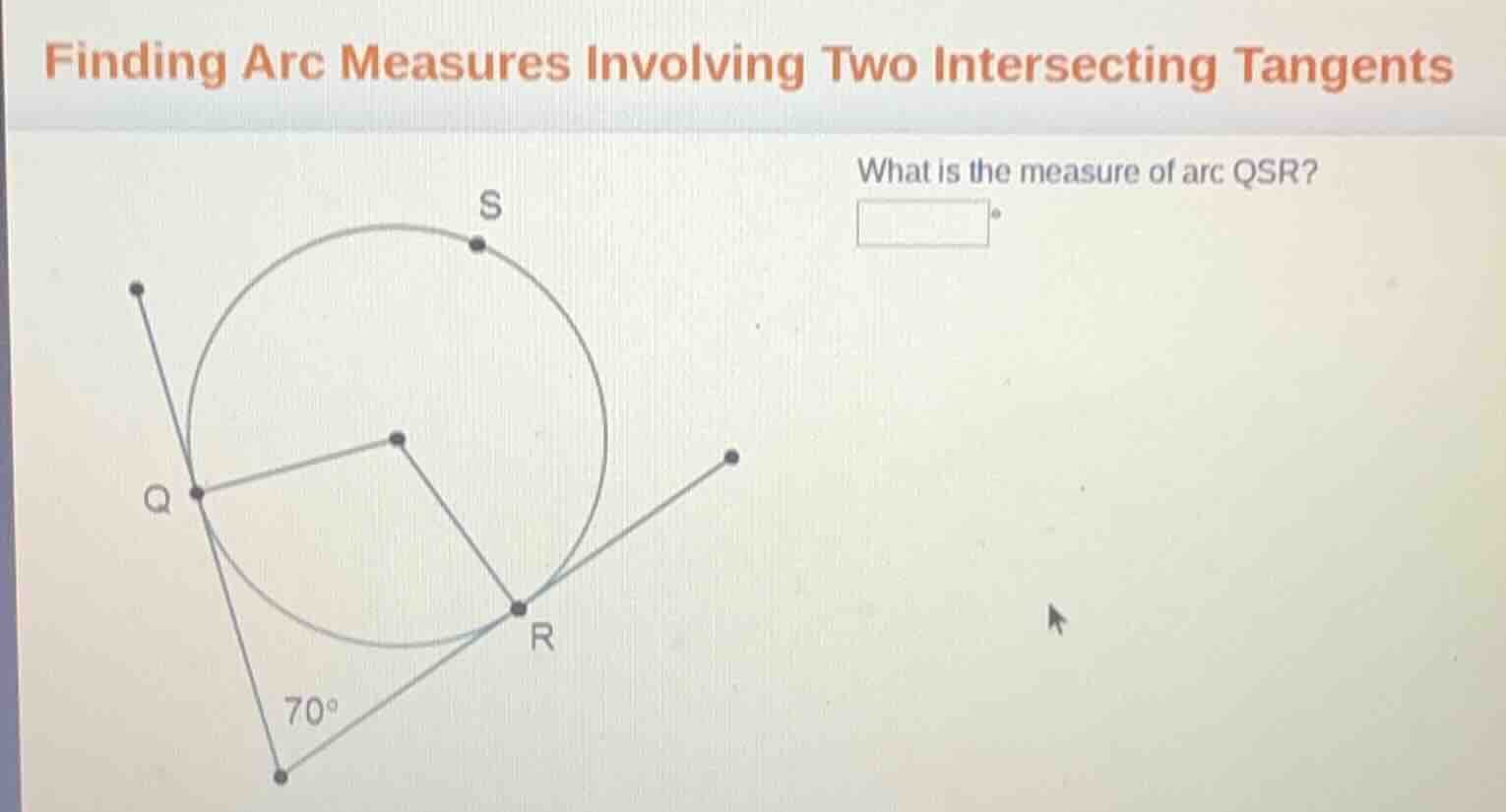 finding arc measures involving two intersecting tangents what is the me…