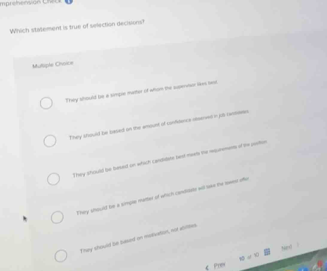 comprehension check 1 which statement is true of selection decisions? m…