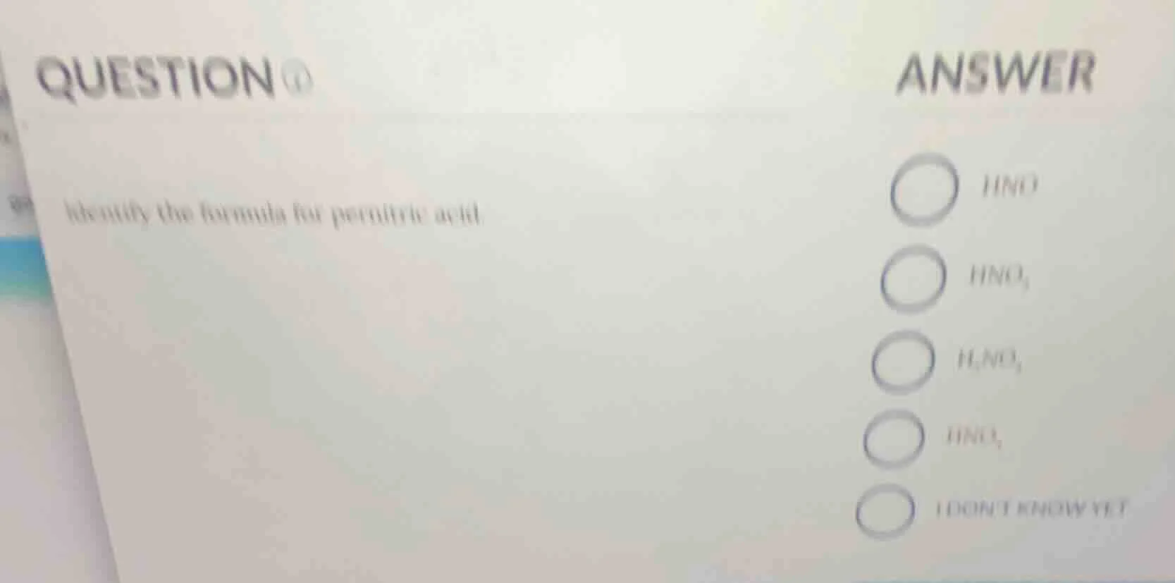 question 1 identify the formula for pernitric acid. answer hno hno₃ h₂n…