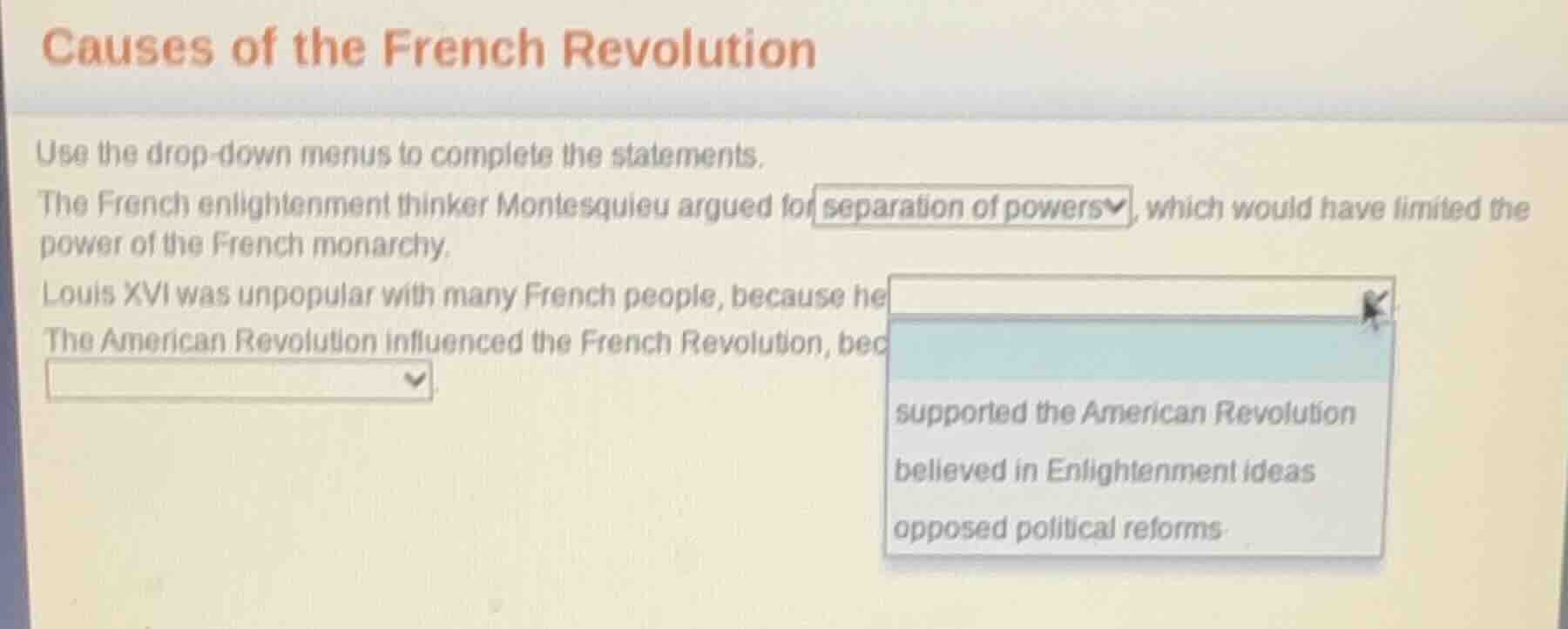 causes of the french revolution use the drop-down menus to complete the…