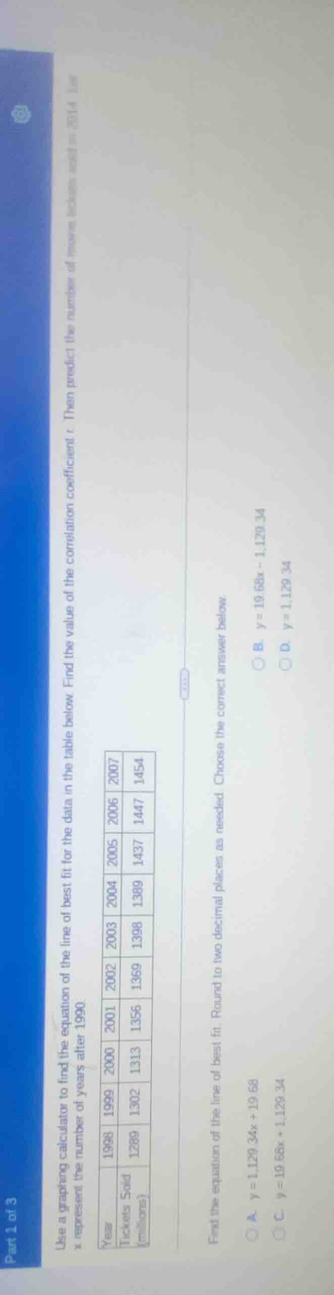 part 1 of 3 use a graphing calculator to find the equation of the line …
