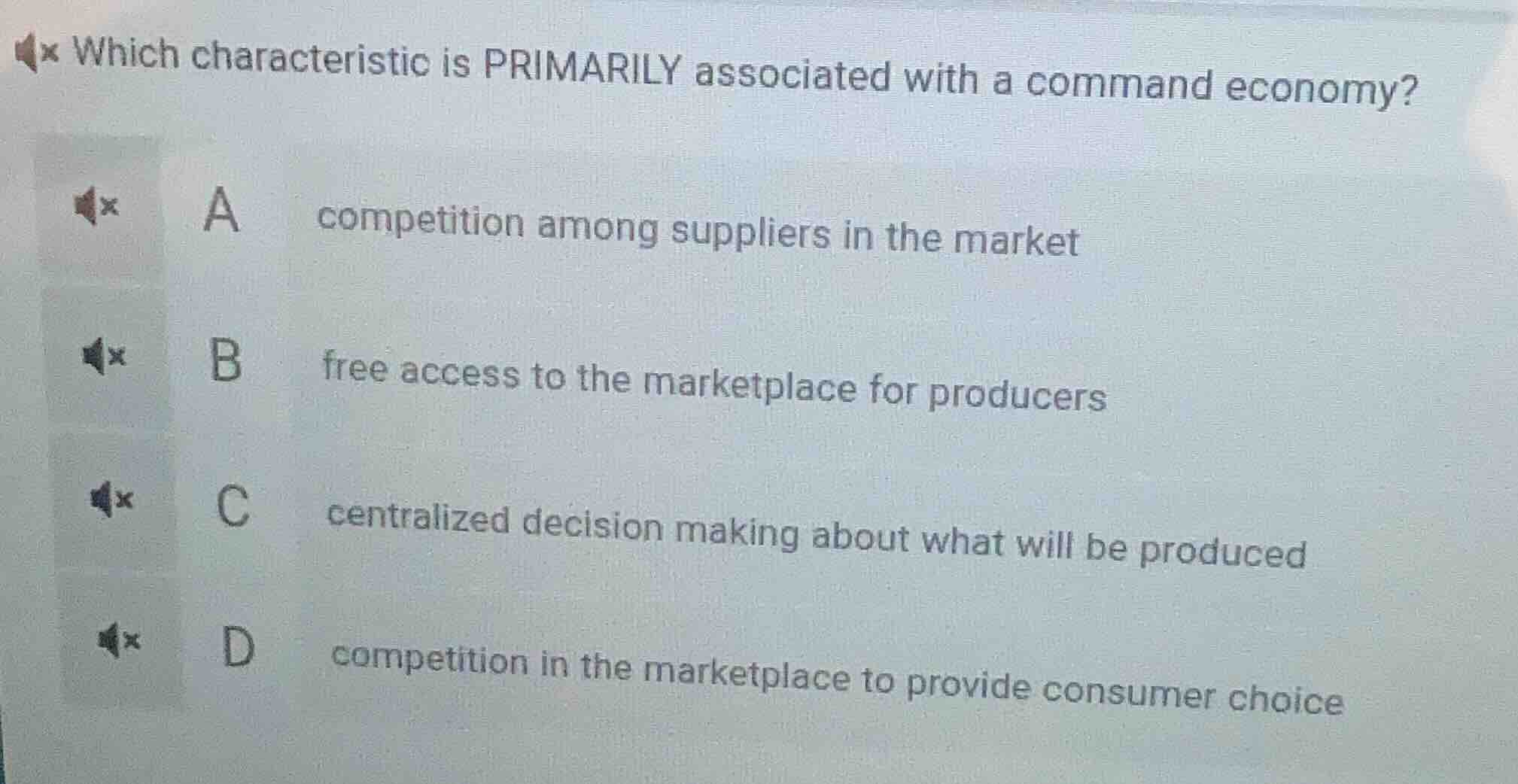 which characteristic is primarily associated with a command economy? a …