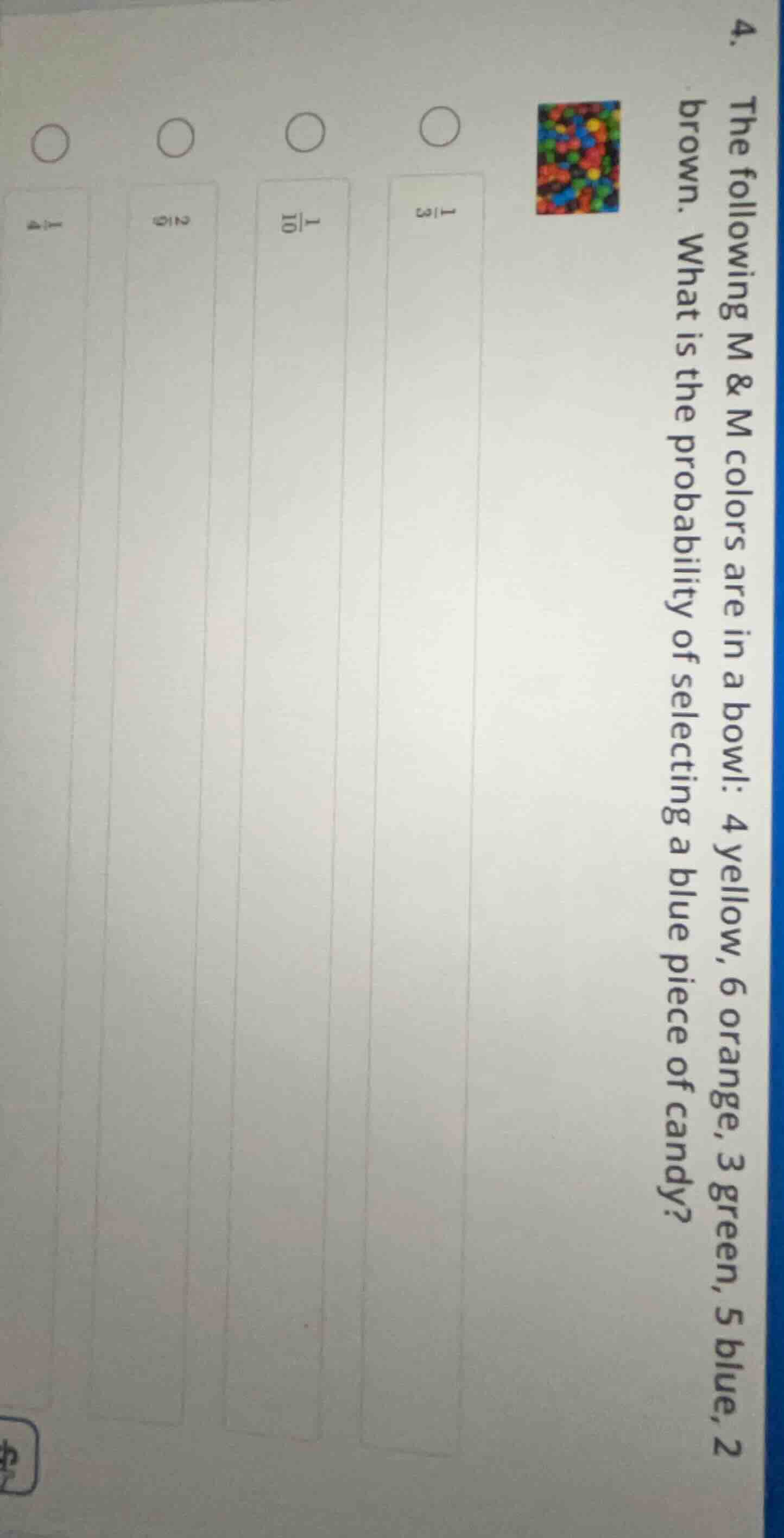 4. the following m & m colors are in a bowl: 4 yellow, 6 orange, 3 gree…