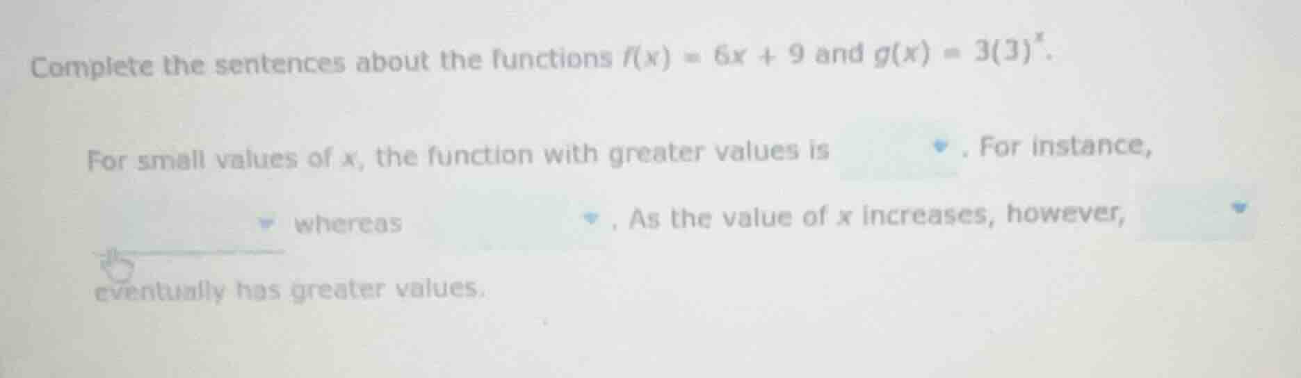 complete the sentences about the functions $f(x) = 6x + 9$ and $g(x) = …