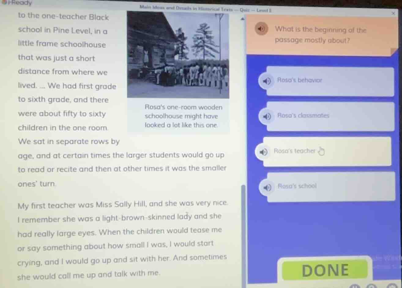 to the one-teacher black school in pine level, in a little frame school…