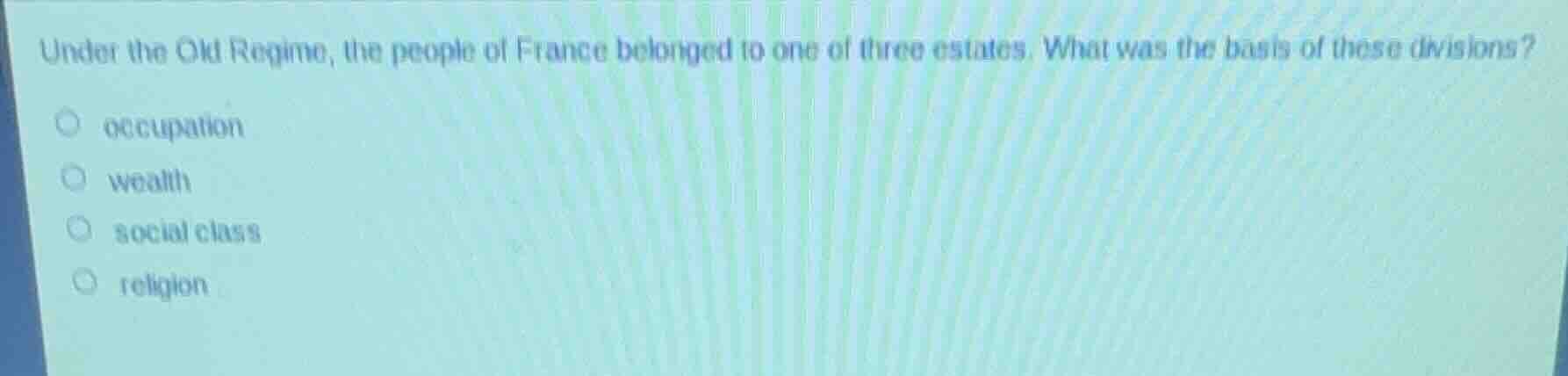 under the old regime, the people of france belonged to one of three est…