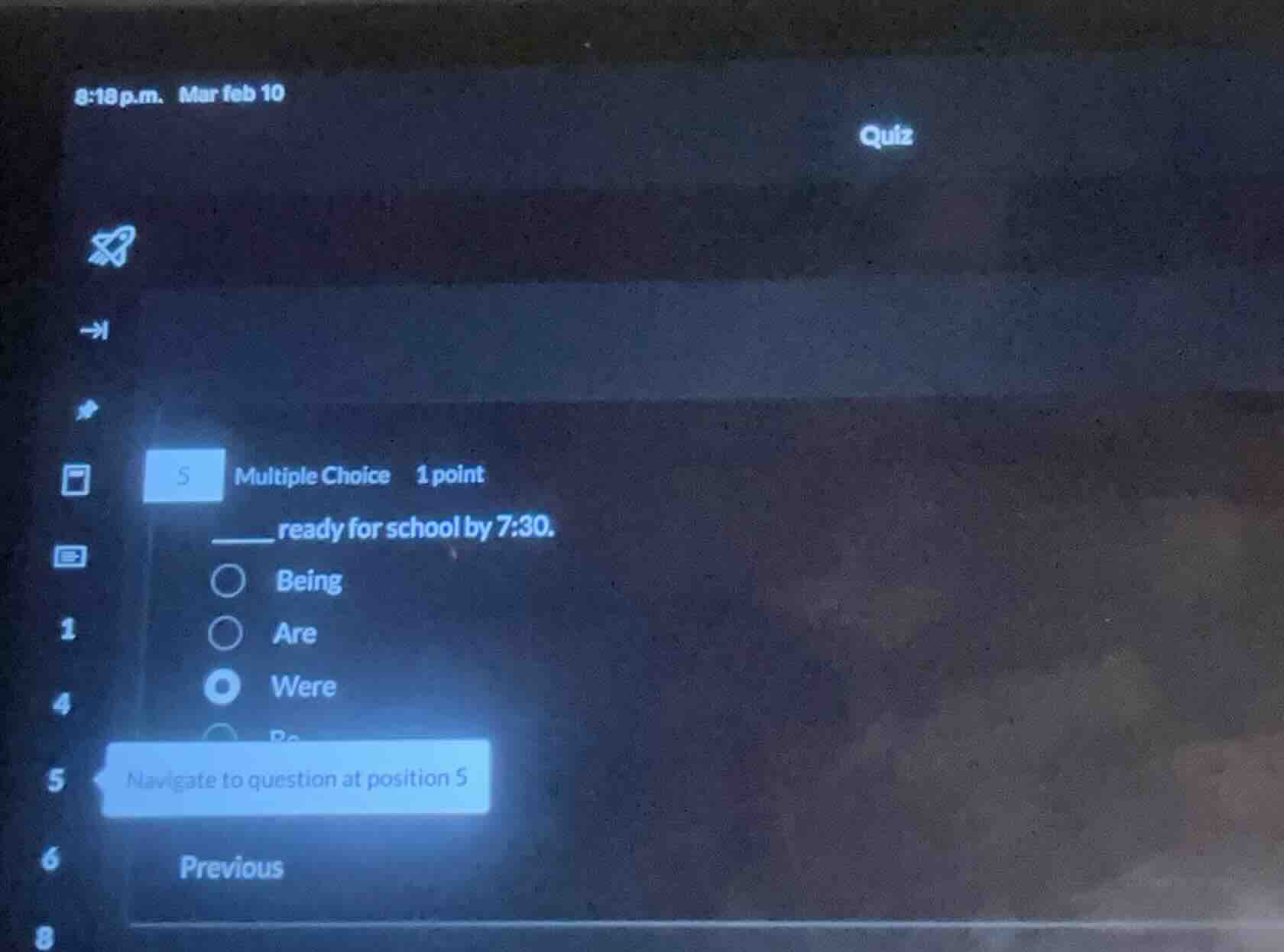 8:18 p.m. mar feb 10 quiz 5 multiple choice 1 point ____ ready for scho…