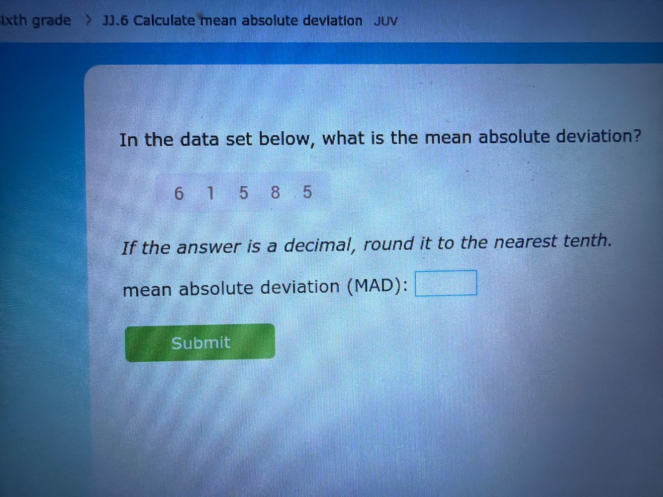 sixth grade > jj.6 calculate mean absolute deviation juv in the data se…