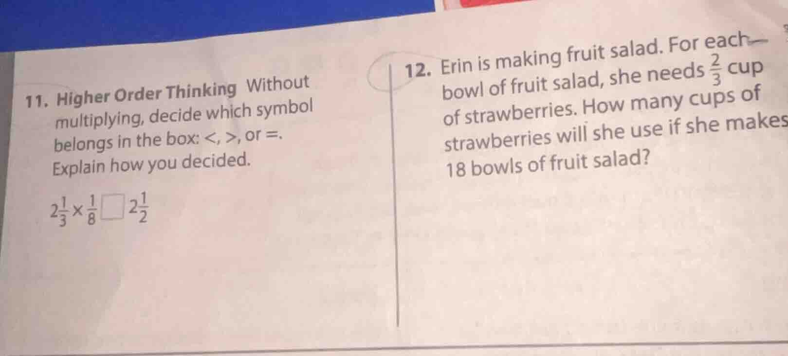11. higher order thinking without multiplying, decide which symbol belo…