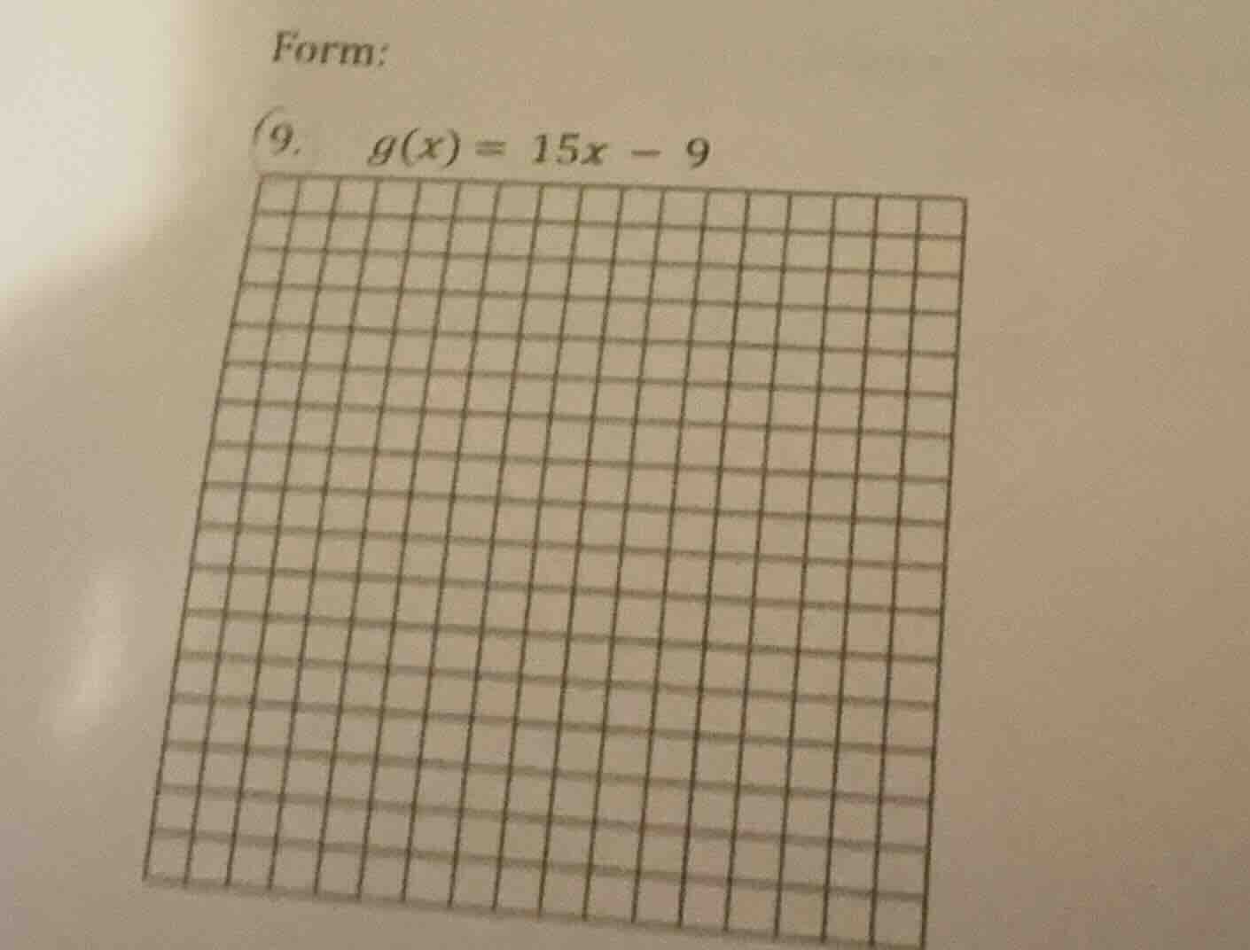 form: 9. $g(x) = 15x - 9$