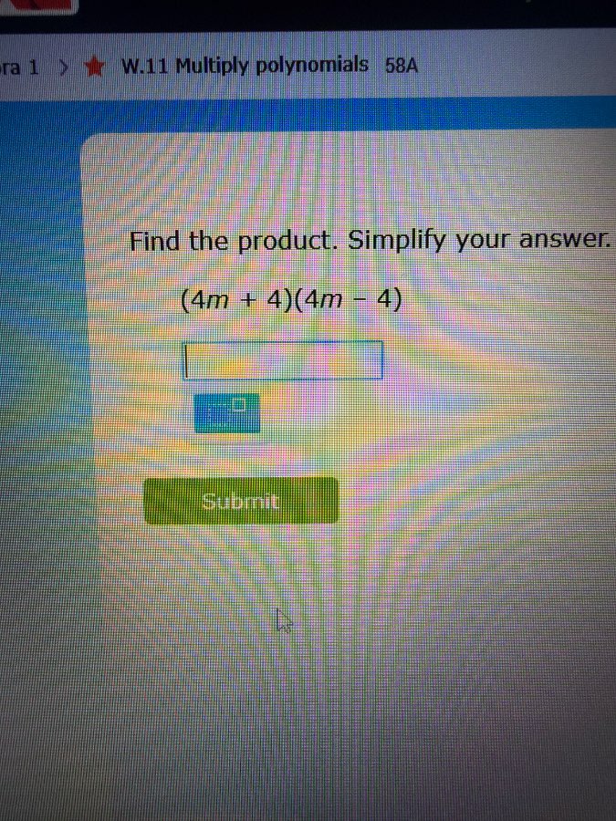 ra 1 > ★ w.11 multiply polynomials 58a find the product. simplify your …