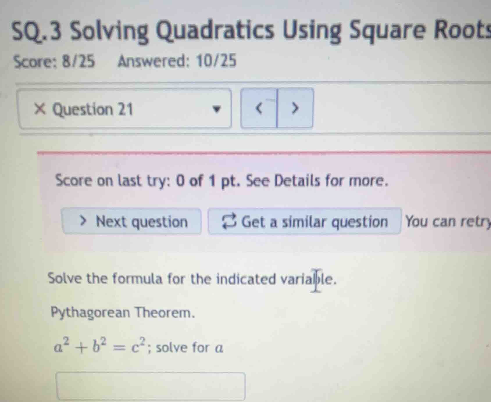 sq.3 solving quadratics using square roots score: 8/25 answered: 10/25 …