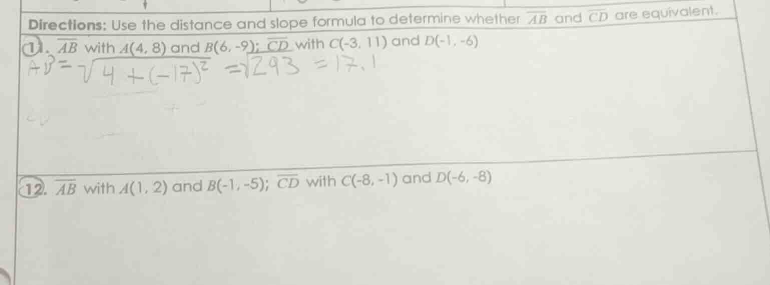 directions: use the distance and slope formula to determine whether $ov…
