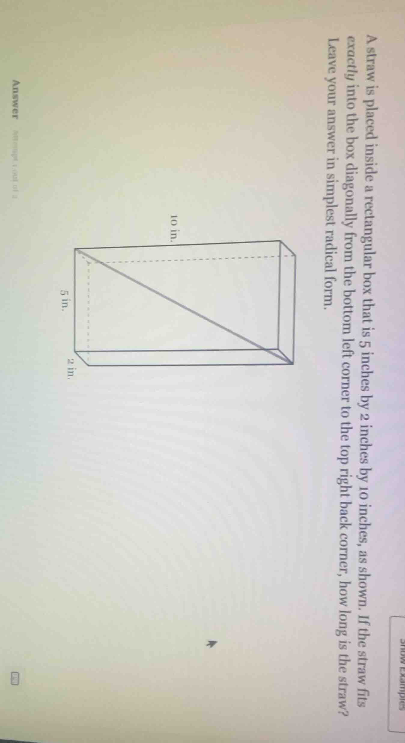 a straw is placed inside a rectangular box that is 5 inches by 2 inches…