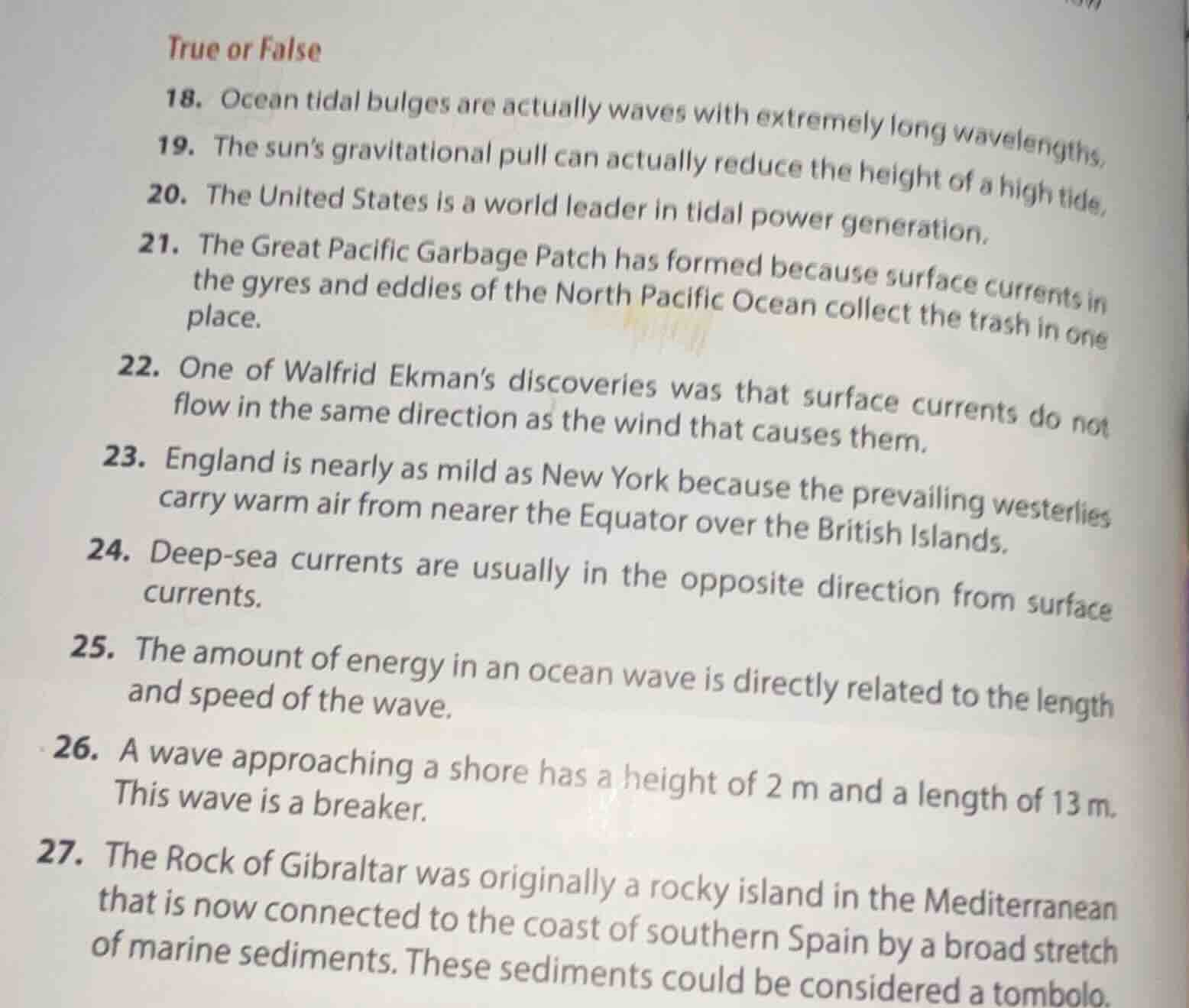 true or false 18. ocean tidal bulges are actually waves with extremely …