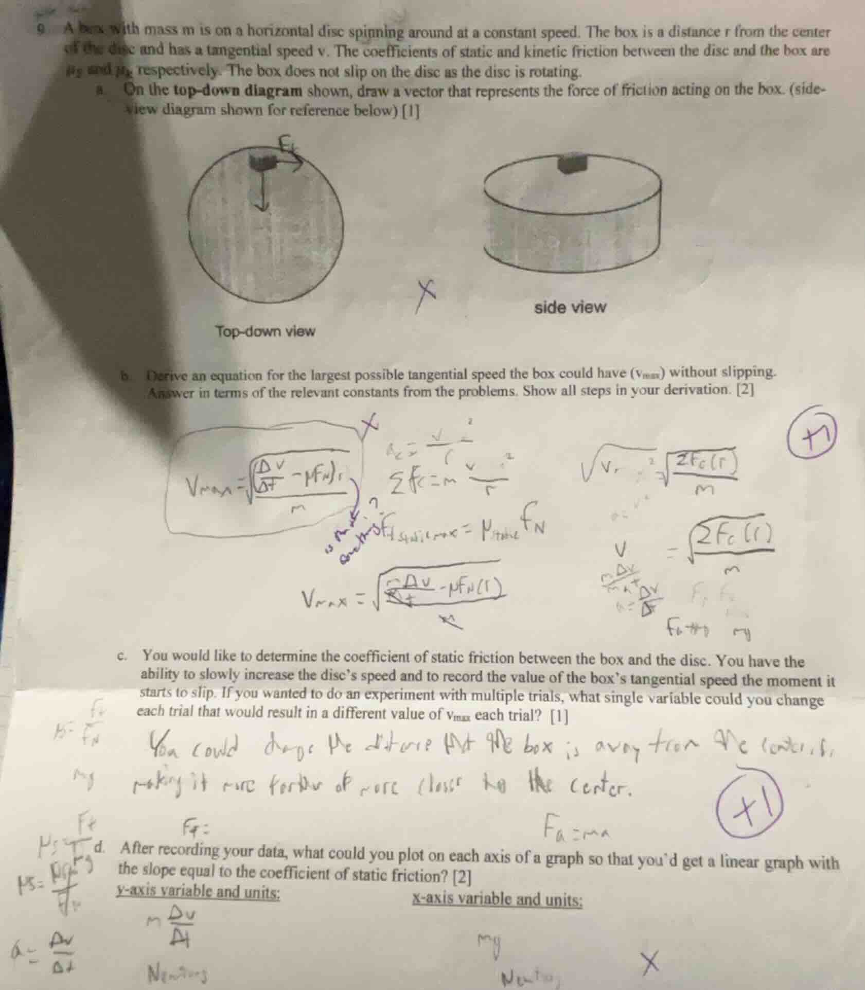 9. a box with mass m is on a horizontal disc spinning around at a const…
