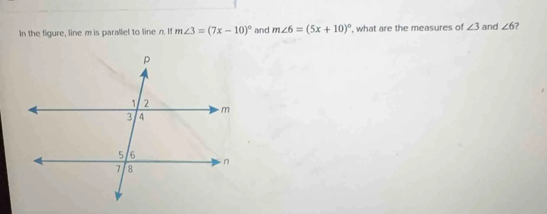 in the figure, line m is parallel to line n. if $m\\angle3=(7x - 10)^\\…